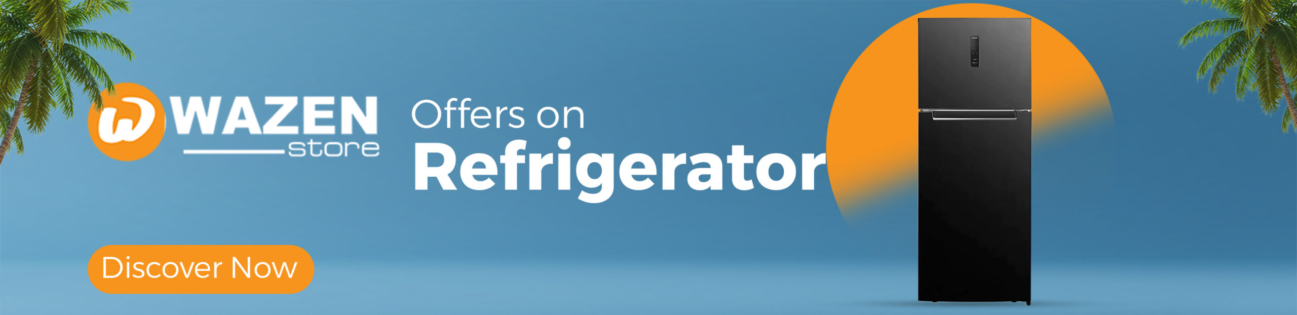 Refrigerators Offers| Wazen Store