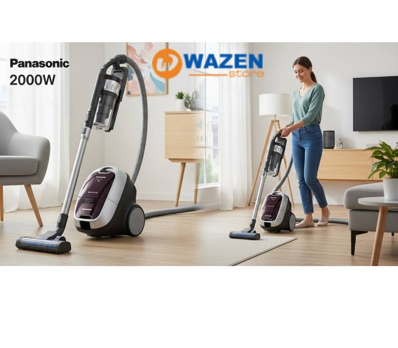 مكنسة باناسونيك 2000 وات قوة تنضيف ثابتة وراحة يومية في البيت المصري